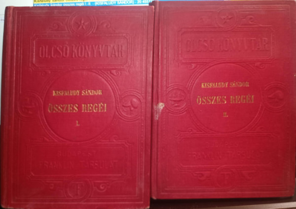 Kisfaludy Sándor - Kisfaludy Sándor összes regéi I.-II.