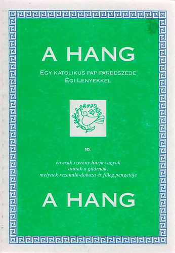 Dombi Ferenc - A hang (egy katolikus pap párbeszéde égi lényekkel) 10.