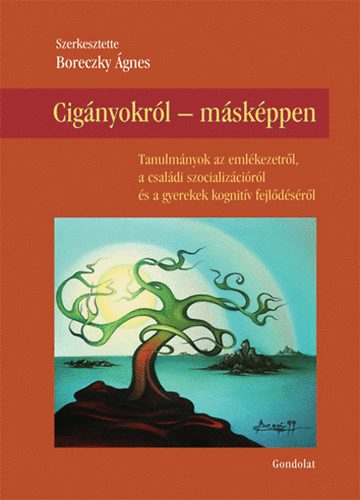 Cigányokról - másképpen