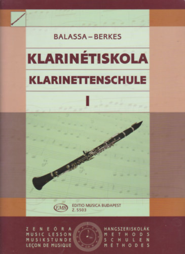 Berkes Tamás Balassa Zoltán - Klarinétiskola I.