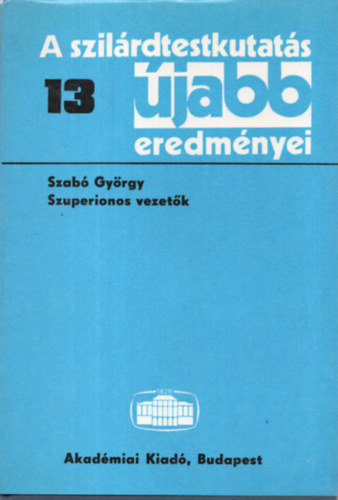 Szab Gyrgy - A szilrdtestkutats jabb eredmnyei 13.