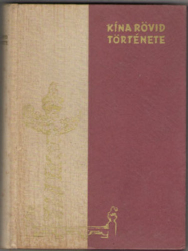 K�na r�vid t�rt�nete