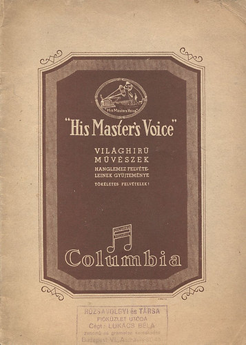"His Master's Voice"- Vilghr mvszek hanglemez felvteleinek gyjtemnynek ksrfzete