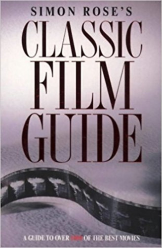 Simon Roses's Classic Film Guide