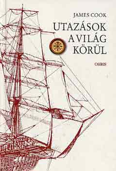 James Cook - Utazások a világ körül