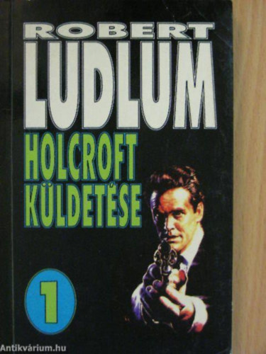 Robert Ludlum - Holcroft k�ldet�se 1