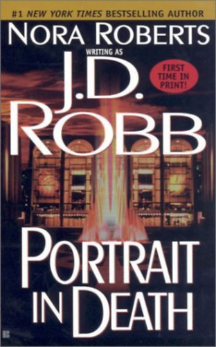 J. D. Robb  (Nora Roberts) - Portrait In Death