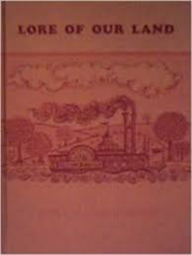 Hector H.Lee and Donald Roberson - Lore of our land