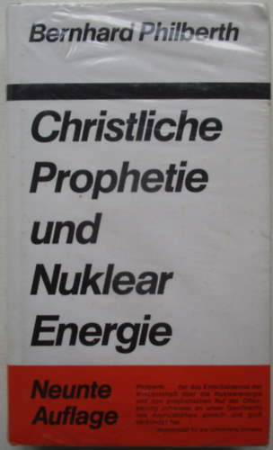 Bernhard Philbert - Christliche Prophetie und Nuklear energie