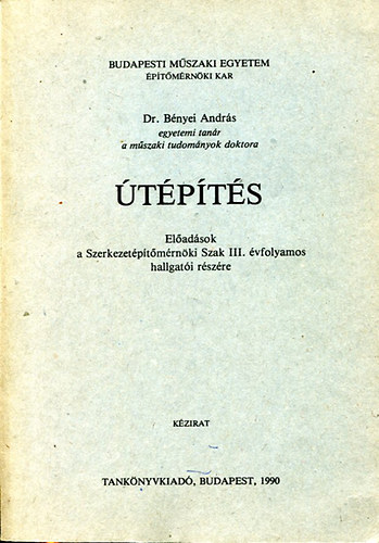 Dr. B�nyei Andr�s - �t�p�t�s + �t�p�t�s Gyakorlatok