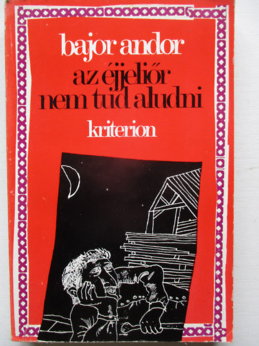 Bajor Andor - Az �jjeli�r nem tud aludni