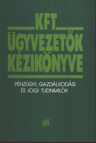 Flr-Kvesi-Szilgyi-Vgvri - KFT gyvezetk kziknyve