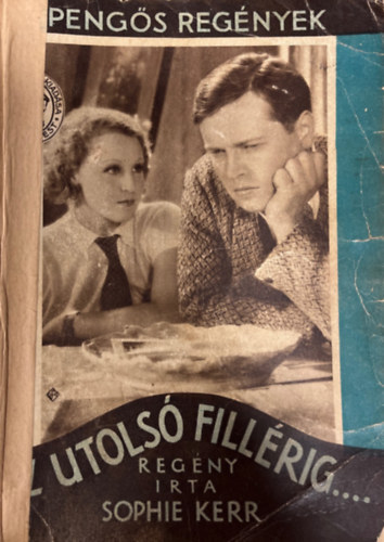 Sophie Kerr - Az utols� fill�rig.... (1 peng�s reg�nyek)