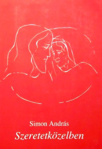 Simon Andrs - Szeretetkzelben