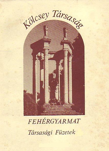 Hamar Péter szerk. - Fehérgyarmat - Kölcsey- művek és műértelmezések