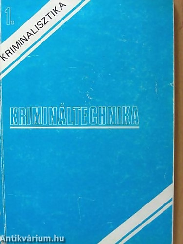 Krimináltechnika I.