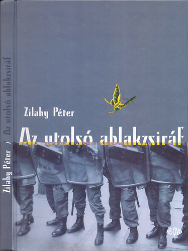 Zilahy Pter - Az utols ablakzsirf (t ven fellieknek)