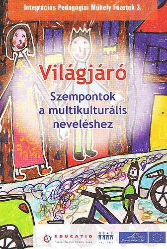 Szempontok a multikulturlis nevelshez - Vilgjr