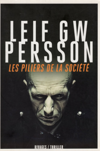 Leif G. W. Persson - Les piliers de la socit