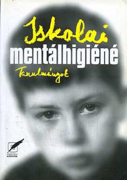 Kzdi Balzs  (szerk.) - Iskolai mentlhigin