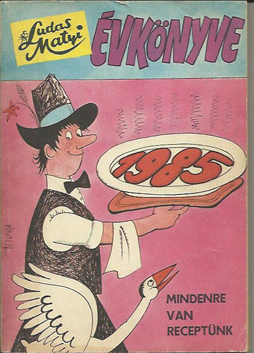 rkus Jzsef  (fszerk.) - Ludas Matyi vknyve 1985