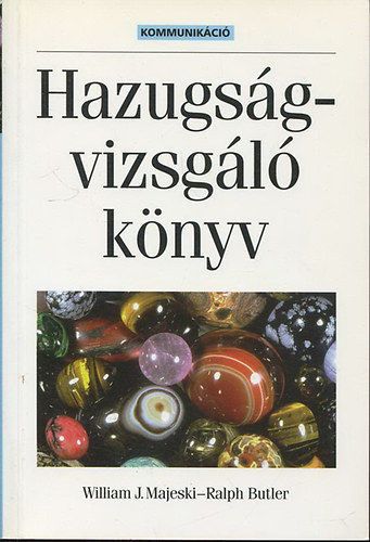 Majeski, W. J.-Butler, R. - Hazugsgvizsgl knyv