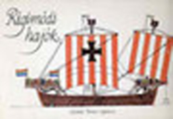 Mandel Tam�s rajzaival - R�gim�di haj�k