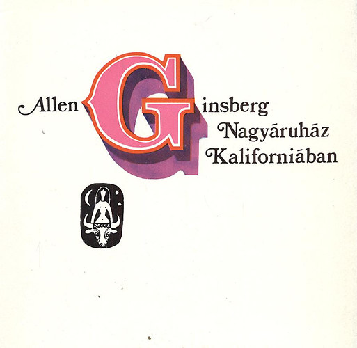 Allen Ginsberg - Nagyruhz Kaliforniban