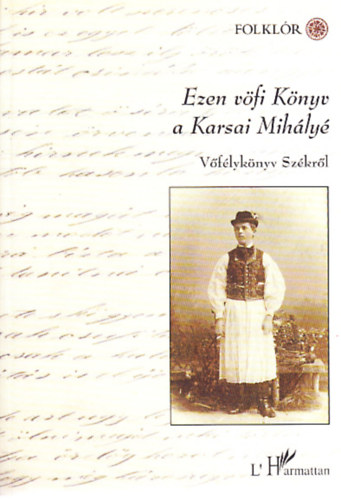Ezen v�fi k�nyv a Karsai Mih�ly� - V�f�lyk�nyv Sz�kr�l