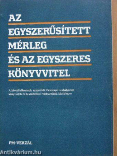 Az egyszerstett mrleg s az egyszeres knyvvitel