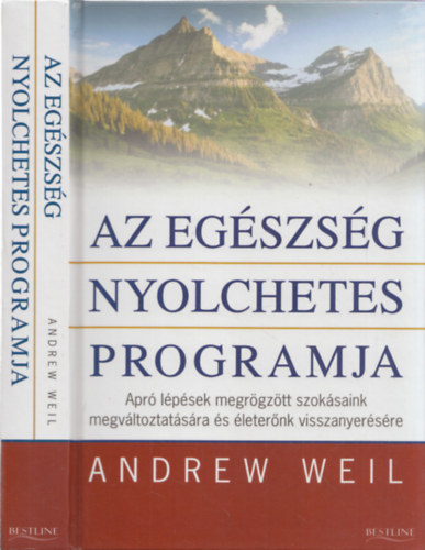Andrew Weil - Az egszsg nyolchetes programja