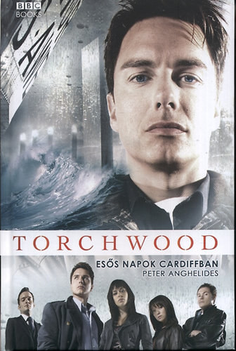 Peter Angheldis - Torchwood - Esős napok Cardiffban