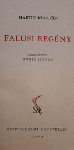 Martin Kukucin - Falusi regény