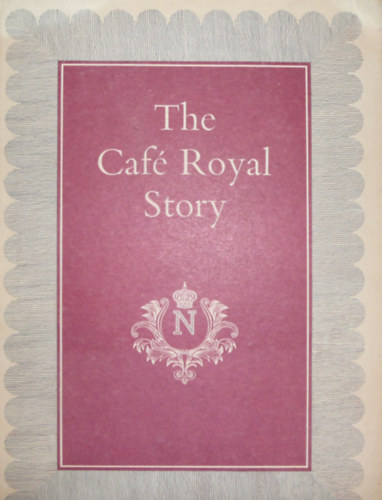 Leslie Frewin - The Caf� Royal Story