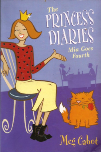 Meg Cabot - The Princess Diaries - Mia Goes Fourth