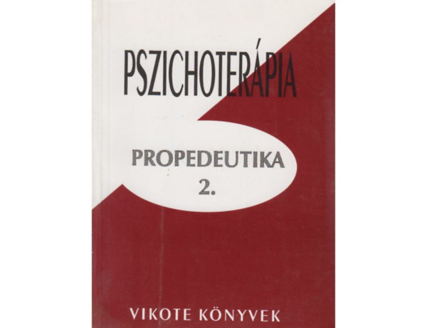 Kastaly Ildikó (szerk.) - Pszichoterápia - Propedeutika 2.