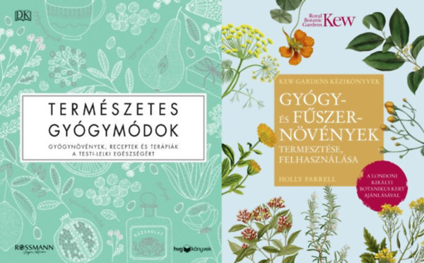 Holly Farrel - 2 db könyv gyógynövényekről: Természetes gyógymódok - Gyógynövények, receptek és terápiák a testi-lelki egészségért + Gyógy- és fűszernövények termesztése, felhasználása