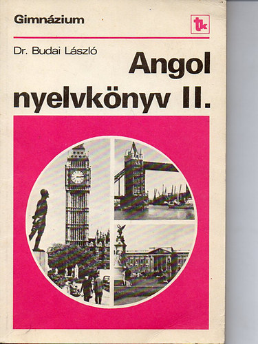 Dr. Budai Lszl - Angol nyelvknyv II. (Dr. Budai)