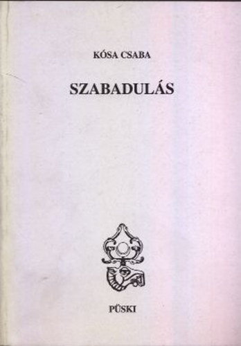 K�sa Csaba - Szabadul�s