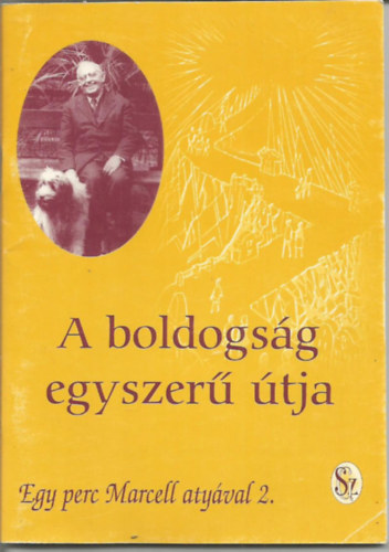 P. Kov�cs Albert OCD - A boldogs�g egyszer� �tja - Egy perc Marcell aty�val 2.