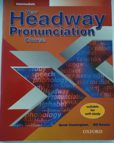 Bill Bowler Sarah Cunningham - New Headway Pronunciation Course - Intermediate