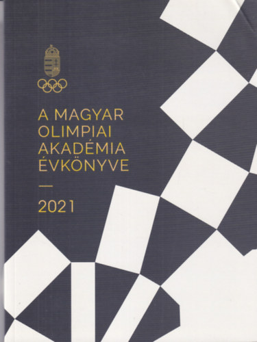 A magyar olimpiai akadmia vknyve 2021