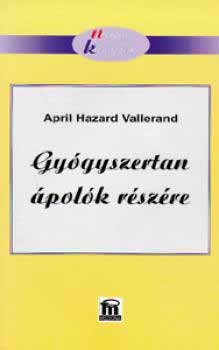 April Hazard Vallerand - Gygyszertan polk rszre