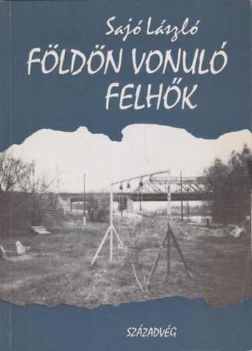 Sajó László - Földön vonuló felhők
