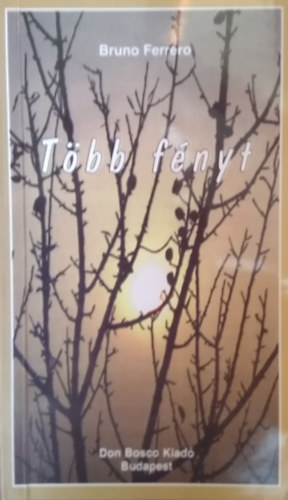 Bruno Ferrero - Tbb fnyt!