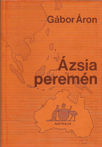 Gábor Áron - Ázsia peremén