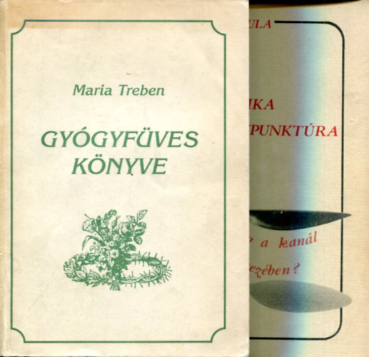 Maria Treben - Dr. Csik Gyula - 2 ktet termszetgygyszati knyv