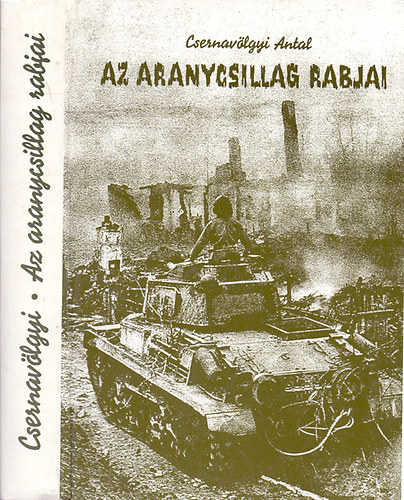 Csernavlgyi Antal - Az aranycsillag rabjai