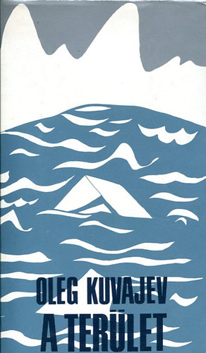 Oleg Kuvajev - A ter�let