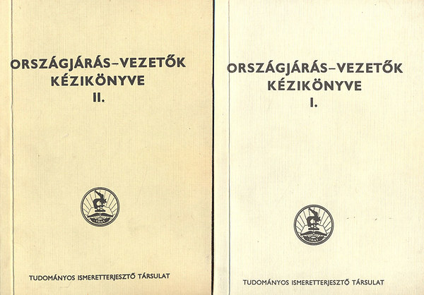 Vrsvry F. Bla Batizi Lszl  (szerk.) - Orszgjrs-vezetk kziknyve I-II.